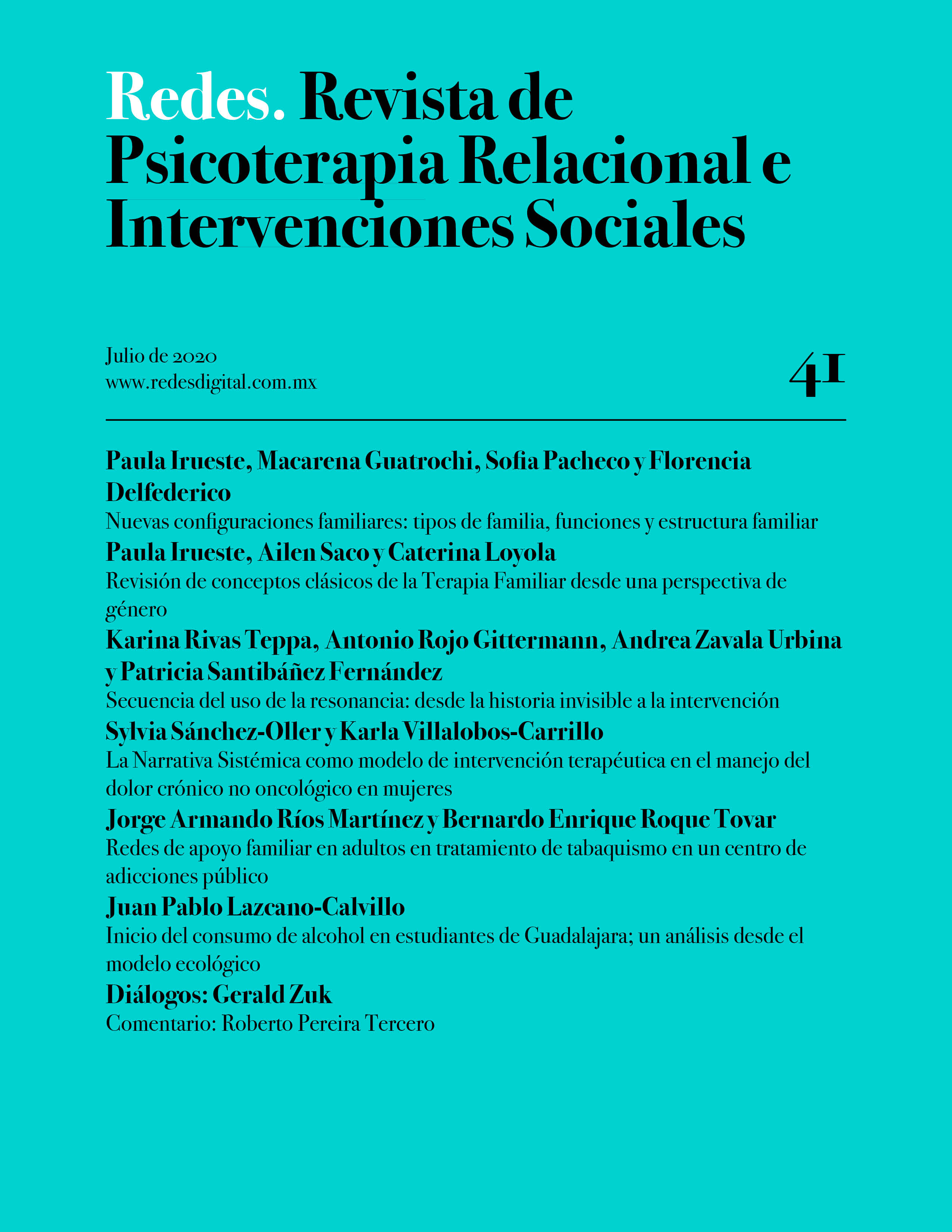 					Ver Núm. 41 (2020): Redes. Revista de Psicoterapia Relacional e Intervenciones Sociales. Julio, 2020
				